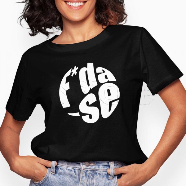 T-Shirt F*da-se