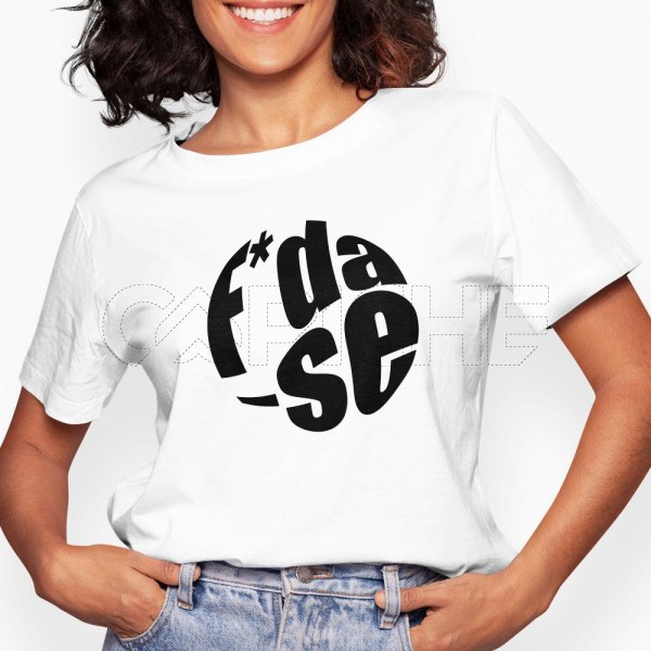 T-Shirt F*da-se